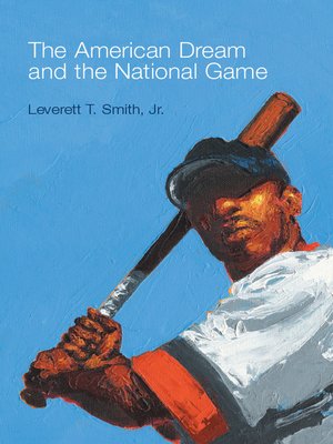cover image of The American Dream and the National Game